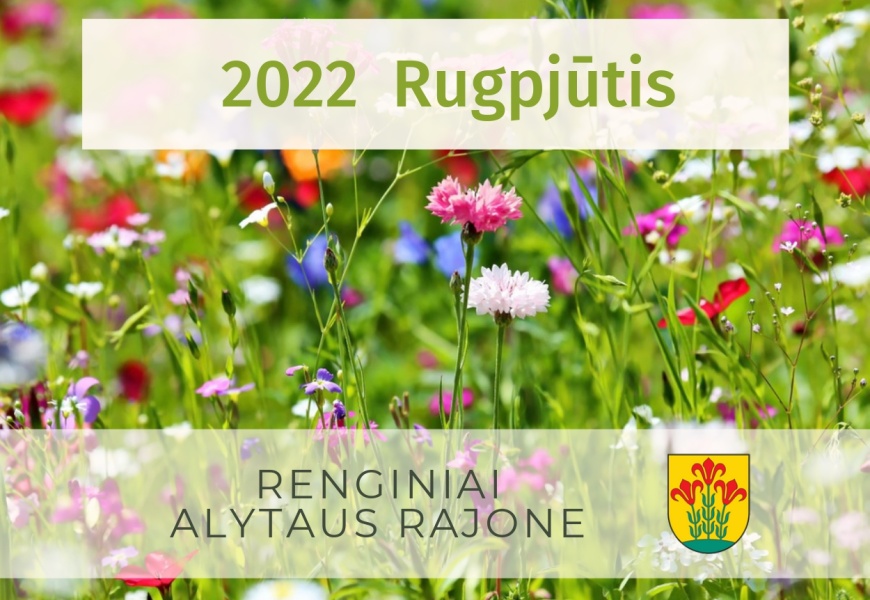 Paskutinį vasaros mėnesį Alytaus rajone – dešimt renginių