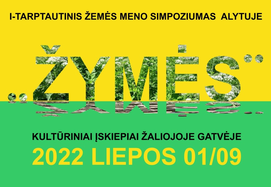 Kultūros įskiepiai Žaliojoje gatvėje: prasideda tarptautinis žemės meno simpoziumas „Žymės“ Kultūros įskiepiai Žaliojoje gatvėje: prasideda tarptautinis žemės meno simpoziumas „Žymės“