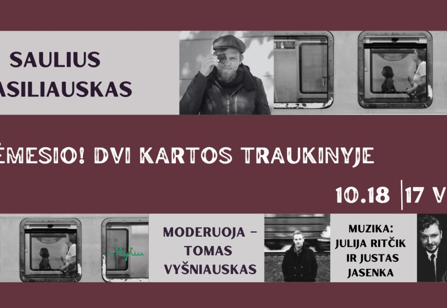 Literatūriniame traukinyje – dviejų aštrialiežuvių susitikimas