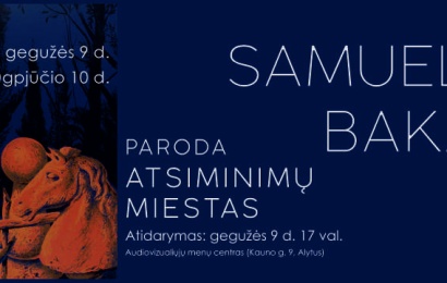 Audiovizualiųjų menų centre – Samuelio Bako kūryba