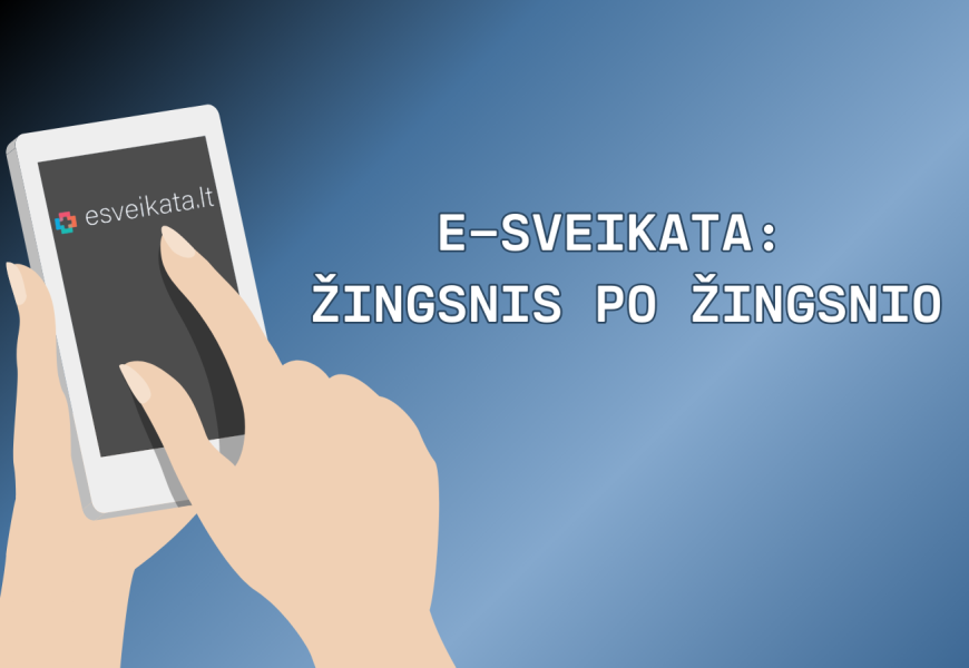 Mokymai ir konsultacijos gyventojams tema „E-sveikata: žingsnis po žingsnio“