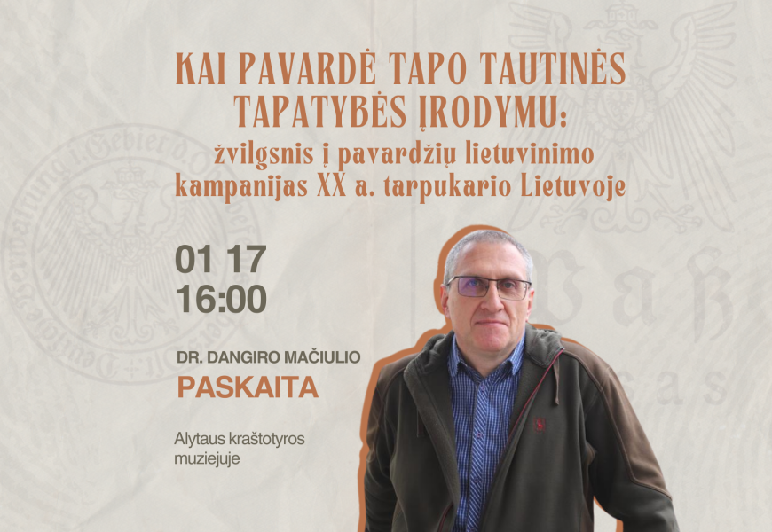 Kuo įdomus pavardžių lietuvinimas XX a. tarpukario Lietuvoje?