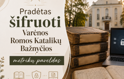 Pradėtas šifruoti Varėnos Romos katalikų bažnyčios metrikų paveldas