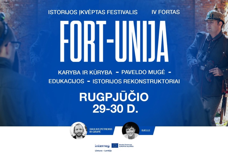 Festivalis „FORT-UNIJA“ grįžta: ten, kur susijungia karyba ir kūryba Festivalis „FORT-UNIJA“ grįžta: ten, kur susijungia karyba ir kūryba