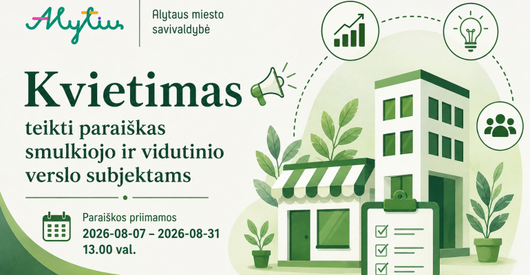 Alytaus miesto savivaldybės administracija kviečia teikti paraiškas finansuoti dalį projekto verslo idėjai įgyvendinti