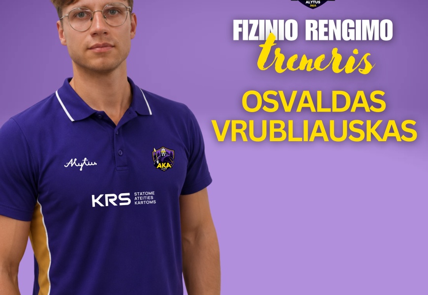 Alytaus KRS fiziniu pasirengimu rūpinsis alytiškis treneris Osvaldas Vrubliauskas