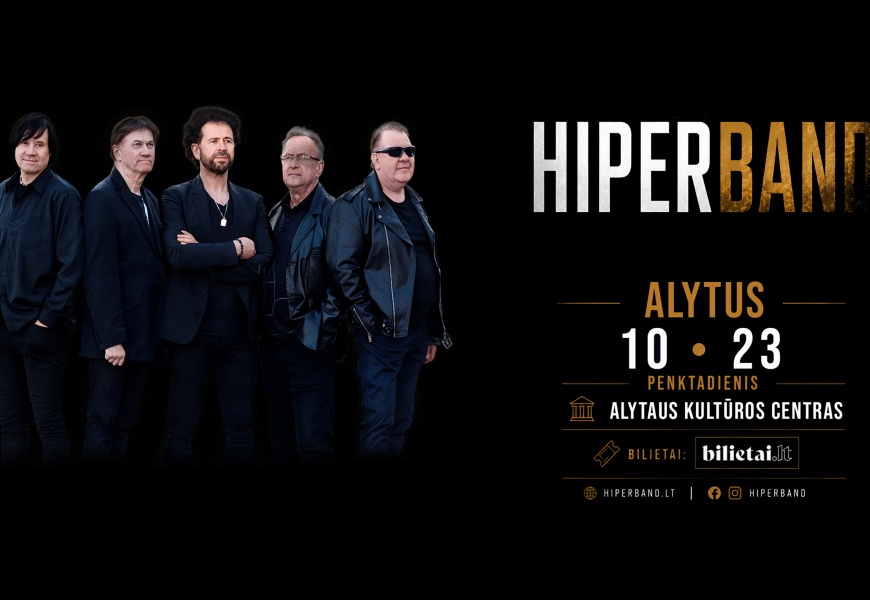 HIPERBAND – dainos, kurias žino ne viena karta HIPERBAND – dainos, kurias žino ne viena karta