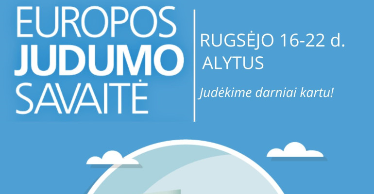 Europos judumo savaitė Alytuje: trys žygiai miesto gamtos ir istorijos takais Europos judumo savaitė Alytuje: trys žygiai miesto gamtos ir istorijos takais