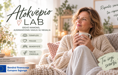 Alytuje startuoja „Atokvėpio LAB“ – pagalba mamoms, auginančioms vaikus su negalia