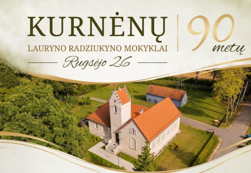 Kurnėnų Lauryno Radziukyno mokyklai – 90 metų
