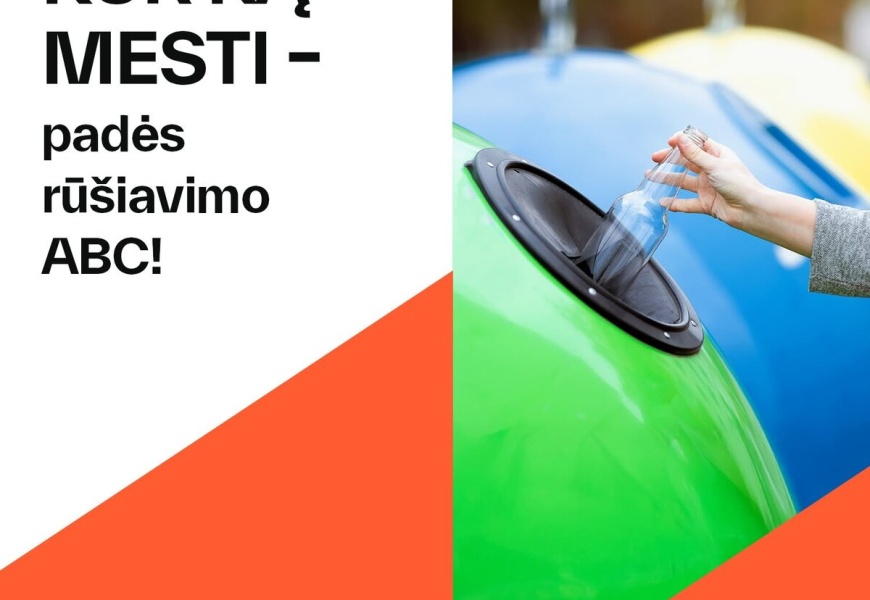 Rūšiuokime teisingai: kviečiame pasinaudoti „Taiklaus rūšiavimo“ atmintine