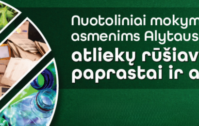 Kviečiame į nuotolinius mokymus apie atliekų rūšiavimą Alytaus regione! Kviečiame į nuotolinius mokymus apie atliekų rūšiavimą Alytaus regione!