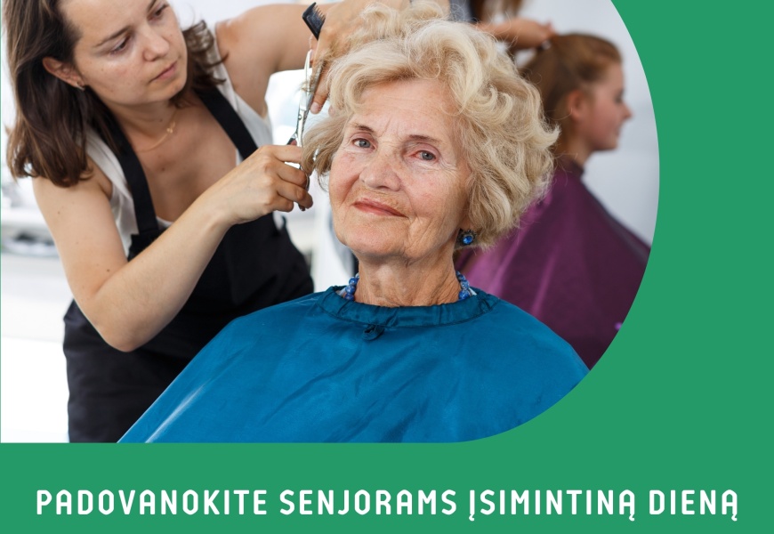 Padovanokite senjorams įsimintiną dieną grožio salone ar kirpykloje!