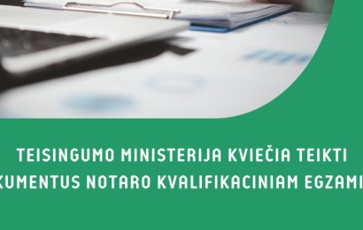 Teisingumo ministerija kviečia teikti dokumentus notaro kvalifikaciniam egzaminui