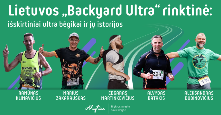 Lietuvos „Backyard Ultra“ rinktinė: išskirtiniai ultra bėgikai ir jų istorijos (1)