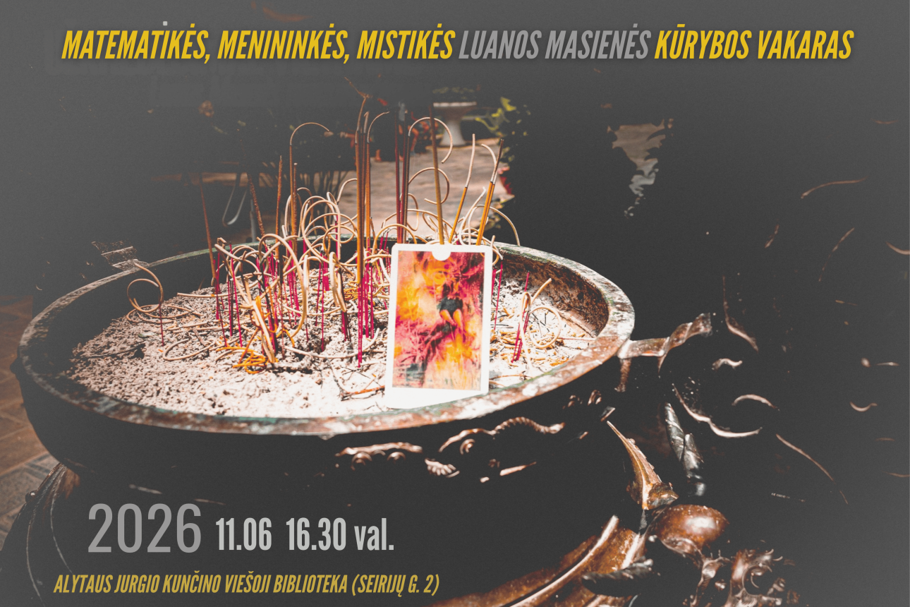 Luanos Masienės kūrybos vakaro plakatas: lapkričio 6 d. 16.30 val. Alytaus Jurgio Kunčino viešojoje bibliotekoje.