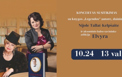 Koncertas-susitikimas su knygos „Legendos“ autore, dainininke Nijole Tallat-Kelpšaite ir aksominio balso savininke, atlikėja Elvyra