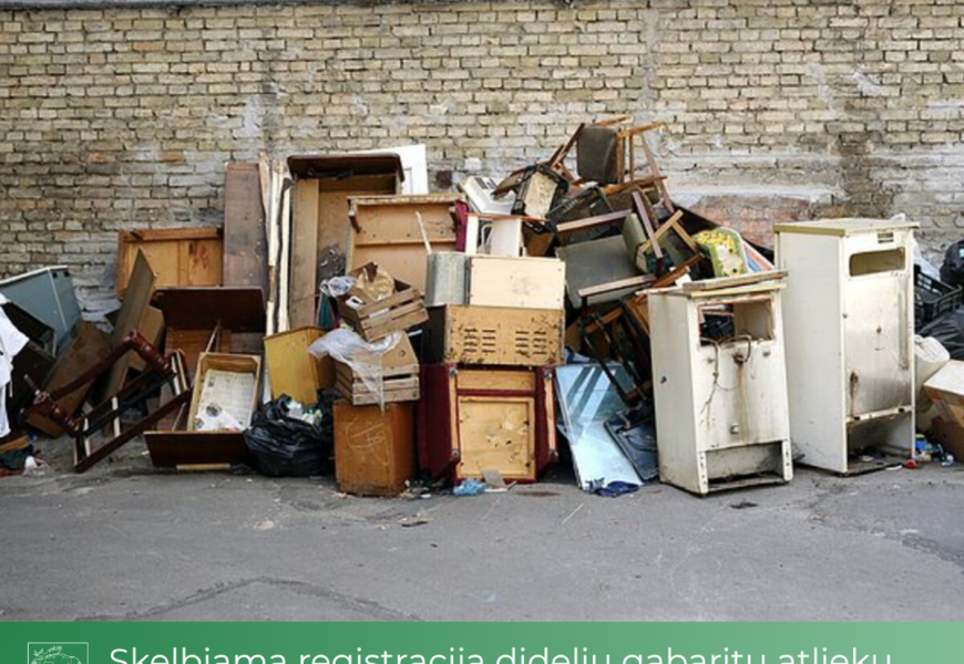 Skelbiama registracija didelių gabaritų atliekų surinkimui